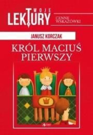 Król Maciuś Pierwszy Korczak Janusz Książka Dragon