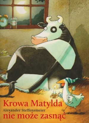 Krowa Matylda Nie Może Zasnąć Książka