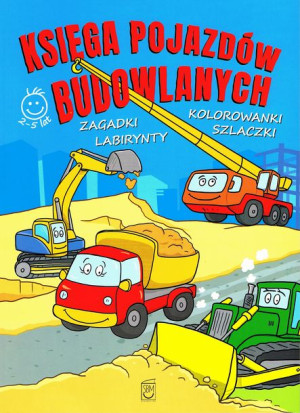 Księga Pojazdów Budowlanych Activity Zagadki Kolor