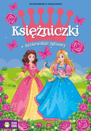 Księżniczki Królewskie Zabawy Opracowanie Zbiorowe