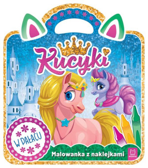 Kucyki Malowanka Z Naklejkami W Pałacu Książka
