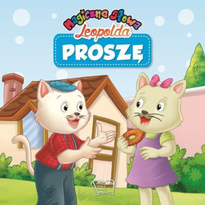 Magiczne Słowa Leopolda Proszę Książka Arti