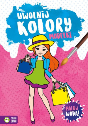 Modelki Uwolnij Kolory Opracowanie Zbiorowe