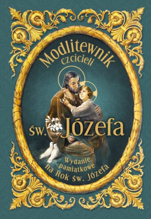 Modlitewnik Czcicieli Św Józefa Hanusiak Bożena S