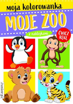 Moja Kolorowanka Moje Zoo Opracowanie Zbiorowe