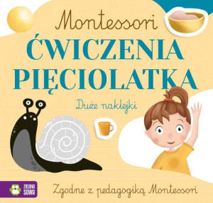 Montessori Ćwiczenia Pięciolatka Książka
