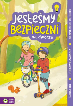 Na Dworze Jesteśmy Bezpieczni Opracowanie Zbiorowe