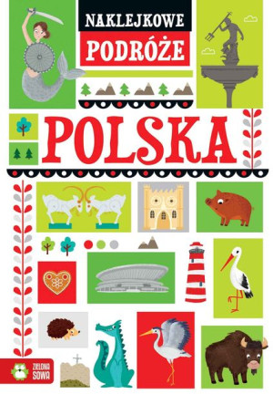Naklejkowe Podróże Polska Opracowanie Zbiorowe