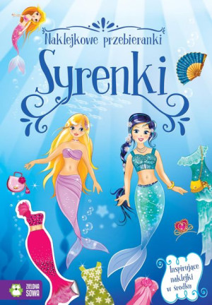 Naklejkowe Przebieranki Syrenki Książka