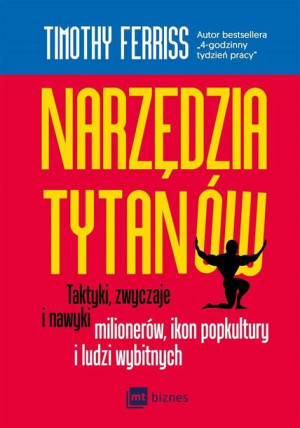 Narzędzia Tytanów Taktyki Zwyczaje I Nawyki Milion