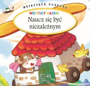 Naucz Się Być Niezależnym Dziecięce Uczucia Arti