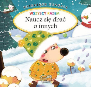Naucz Się Dbać O Innych Dziecięce Uczucia Książka