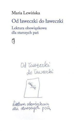 Od Ławeczki Do Ławeczki Lektura Obowiązkowa Dla St