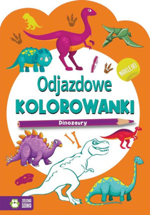 Odjazdowe Kolorowanki Dinozaury Książka
