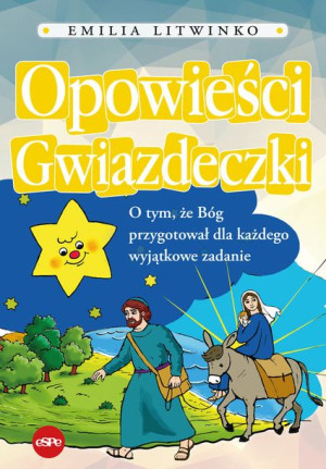 Opowieści Gwiazdeczki Litwinko Emilia Książka Espe