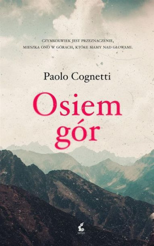 Osiem Gór Cognetti Paolo Książka Sonia Draga
