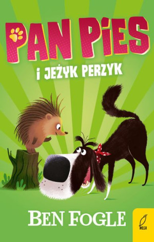 Pan Pies I Jeżyk Perzyk Fogle Ben Książka Wilga