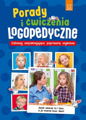 Porady I Ćwiczenia Logopedyczne Zabawy Wspomagając