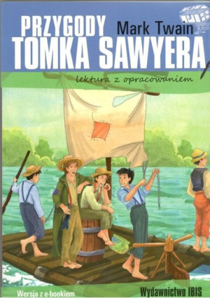 Przygody Tomka Sawyera Lektura Z Opracowaniem Wyd