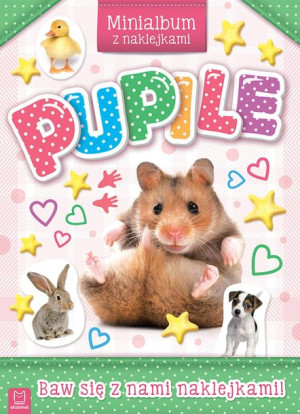 Pupile Minialbum Z Naklejkami Opracowanie Zbiorowe