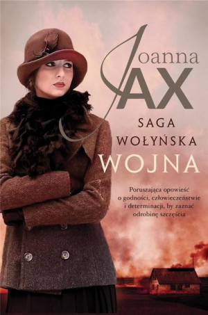 Saga Wołyńska Wojna Jax Joanna Książka