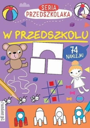Seria Przedszkolaka W Przedszkolu Książka