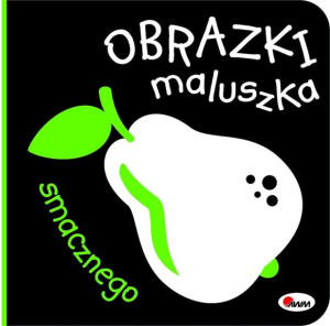 Smacznego Obrazki Maluszka Opracowanie Zbiorowe