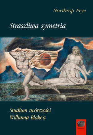 Straszliwa Symetria Studium Twórczości Williama Bl
