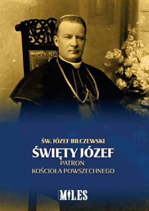 Święty Józef Patron Kościoła Powszechnego Książka