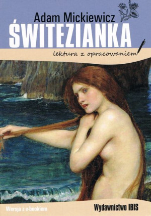 Świtezianka Lektura Z Opracowaniem Mickiewicz Adam