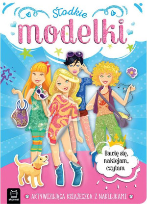 Słodkie Modelki Aktywizująca Książeczka Z Naklejka