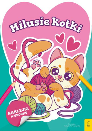 Słodkie Zwierzaki Milusie Kotki Książka Wilga