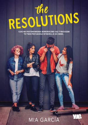 The Resolutions Mia Garcia Książka Ya