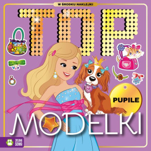 Top Modelki Pupile Opracowanie Zbiorowe Książka