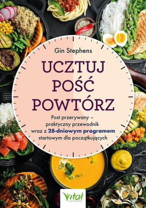 Ucztuj Pość Powtórz Gin Stephens Książka Vital