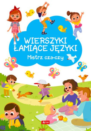 Wierszyki Łamiące Języki Mistrz Cza Czy Książka