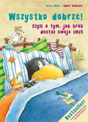 Wszystko Dobrze Czyli O Tym Jak Kruk Dostał Swoje