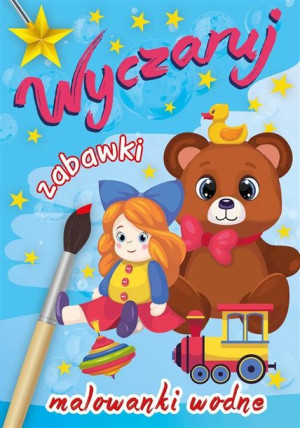 Wyczaruj Zabawki Malowanki Wodne Książka Skrzat