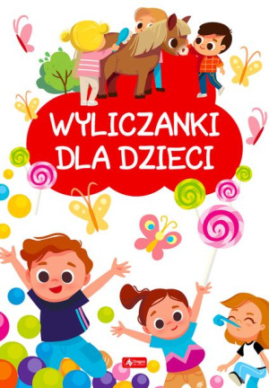 Wyliczanki Dla Dzieci Opracowanie Zbiorowe Książka
