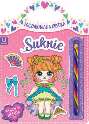 Zaczarowana Kredka Suknie Świat Modelek Książka