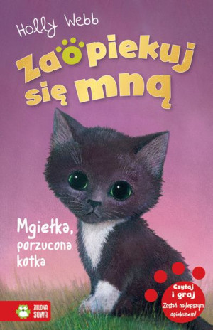 Zaopiekuj Się Mną Mgiełka Porzucona Kotka Książka