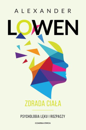 Zdrada Ciała Lowen Alexander Książka Czarna Owca