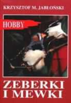 Zeberki I Mewki Jabłoński Krzysztof M Książka