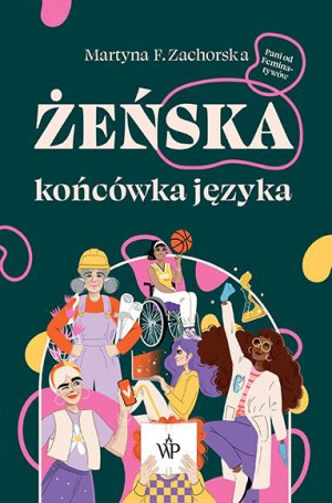 Żeńska Końcówka Języka Zachorska Martyna F Książka