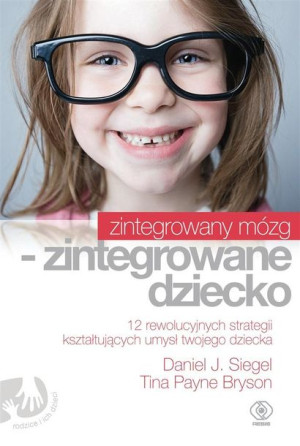 Zintegrowany Mózg Zintegrowane Dziecko Wyd 2022