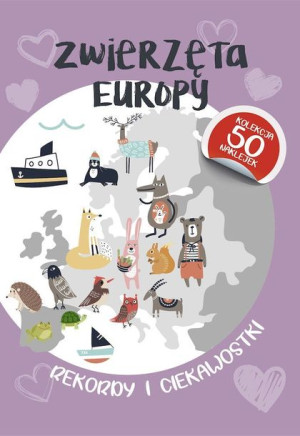 Zwierzęta Europy Opracowanie Zbiorowe Książka