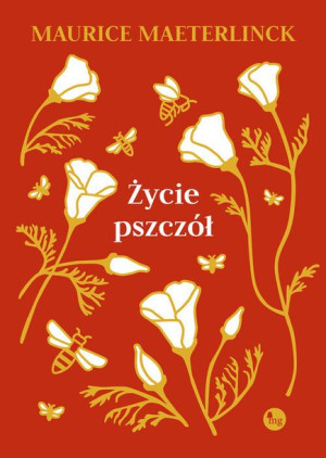 Życie Pszczół Maeterlinck Maurice Książka