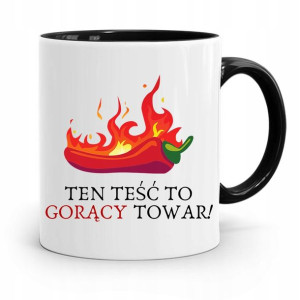 Kubek Czarny Dla Teścia Ten Teść To Gorący Towar