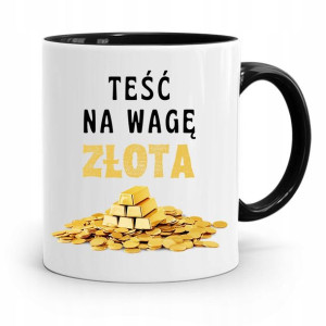 Kubek Czarny Dla Teścia Teść Na Wagę Złota
