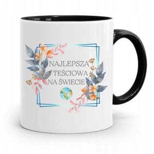 Kubek Czarny Dla Teściowej Najlepsza Na Świecie
